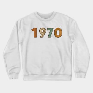 Year 1970 - Long Live the 70s! (retro colors) Crewneck Sweatshirt